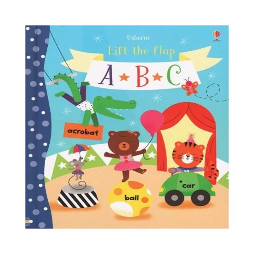 Lift The Flap A B C Alphabet