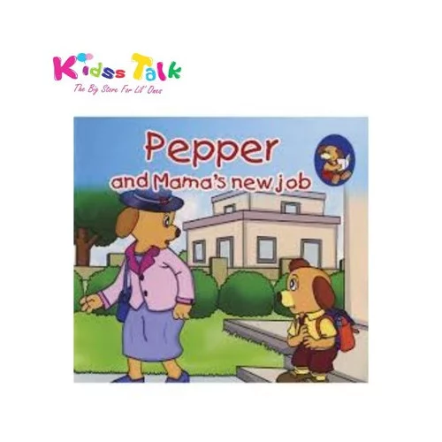 Pepper & Mama`s New Job