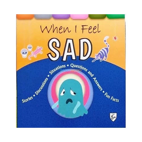 When I Feel Sad Pre School Books
