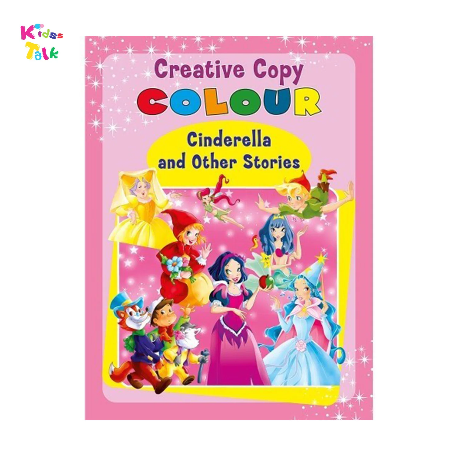 Creative Copy Colour Cinderella And Other Stories
