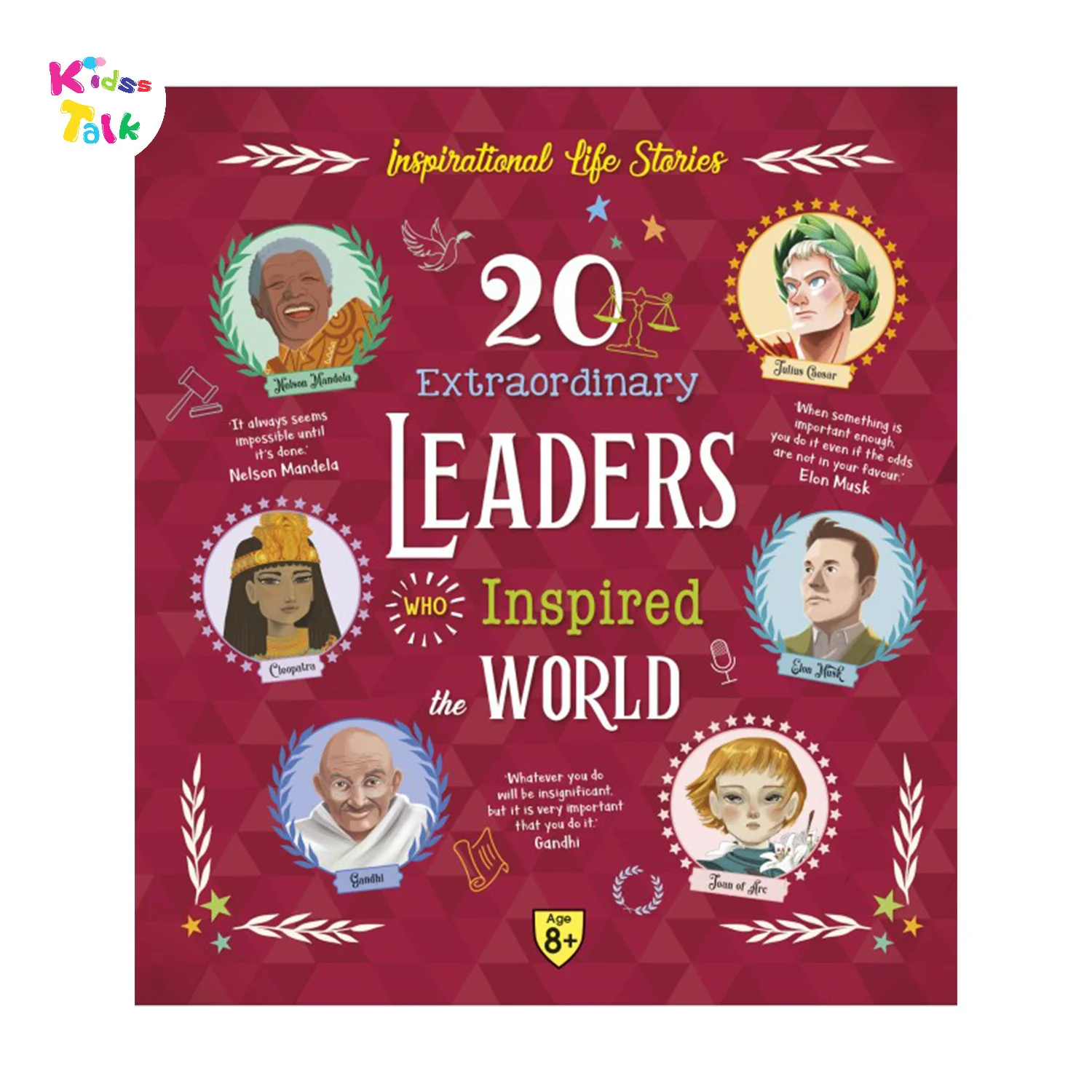 20 Extraordinary Leaders Who Inspired The World